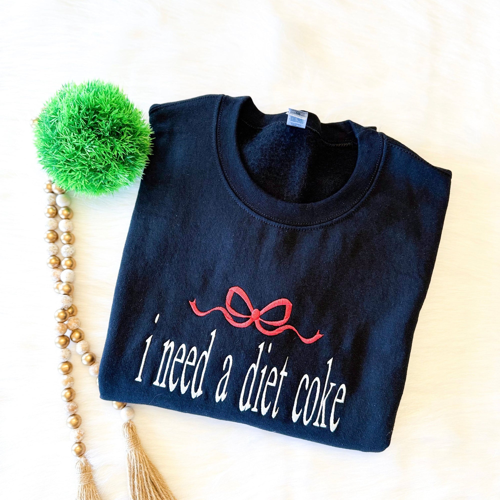 I Need a Diet Coke Embroidered Sweatshirt – Funny Caffeine Comfort Colors Crewneck