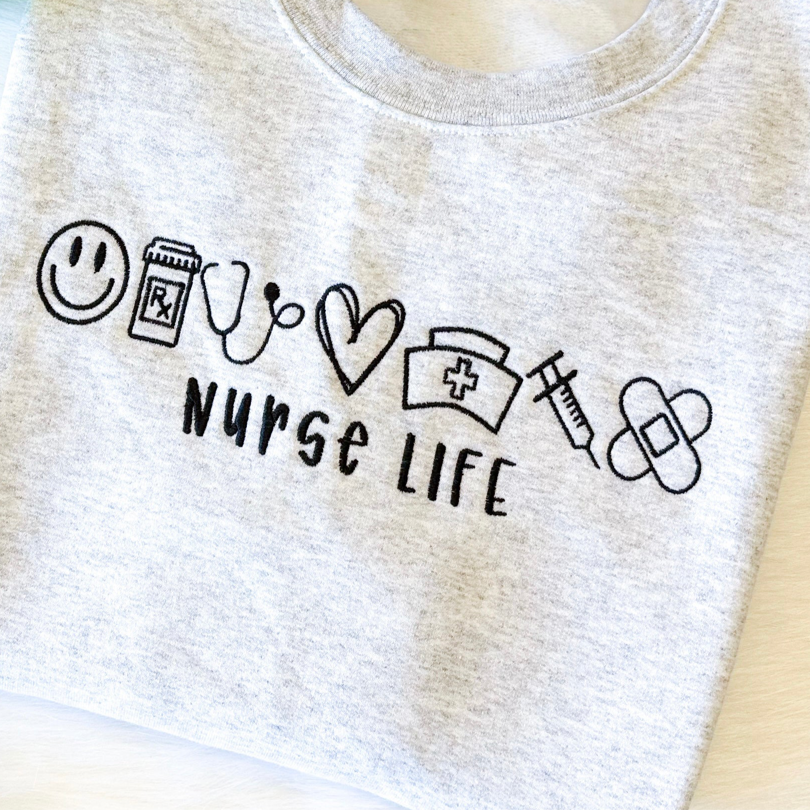 Nurse Life Embroidered Sweatshirt