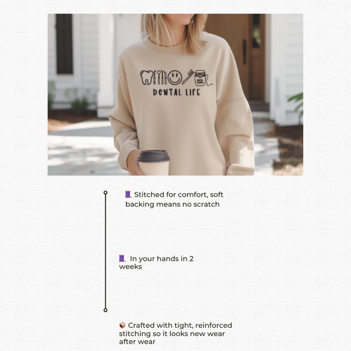 Dental Life Embroidered Sweatshirt 