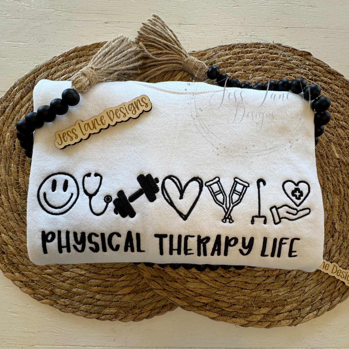 Physical Therapy Life Embroidered Sweatshirt