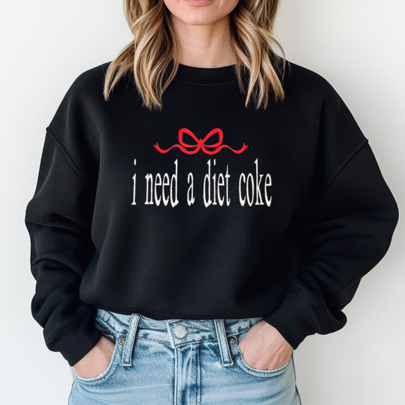 I Need a Diet Coke Embroidered Sweatshirt – Funny Caffeine Comfort Colors Crewneck