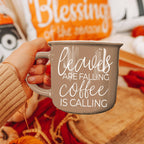 Neutral Fall Coffee Mug – “Leaves Are Falling, Coffee Is Calling” Autumn Cup