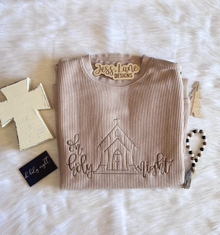 Oh Holy Night Embroidered Sweatshirt or T-Shirt | Neutral Christmas Corded Crewneck | Faith Based Holiday Shirt | Christian Gift for Women