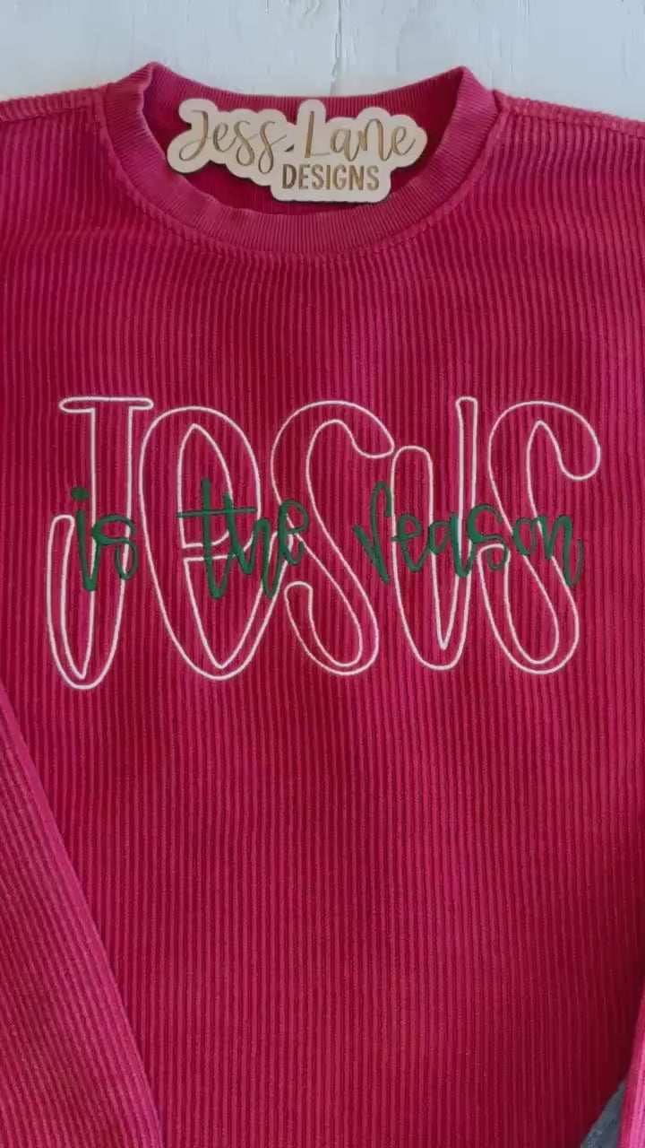 Embroidered Jesus Is The Reason Corded Crewneck | Christian Christmas Sweatshirt | Faith Long Sleeve Shirt | Religious Holiday Gift